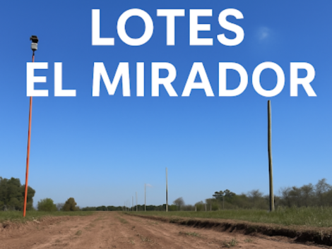 Lotes en Venta en Pergamino - EL MIRADOR
